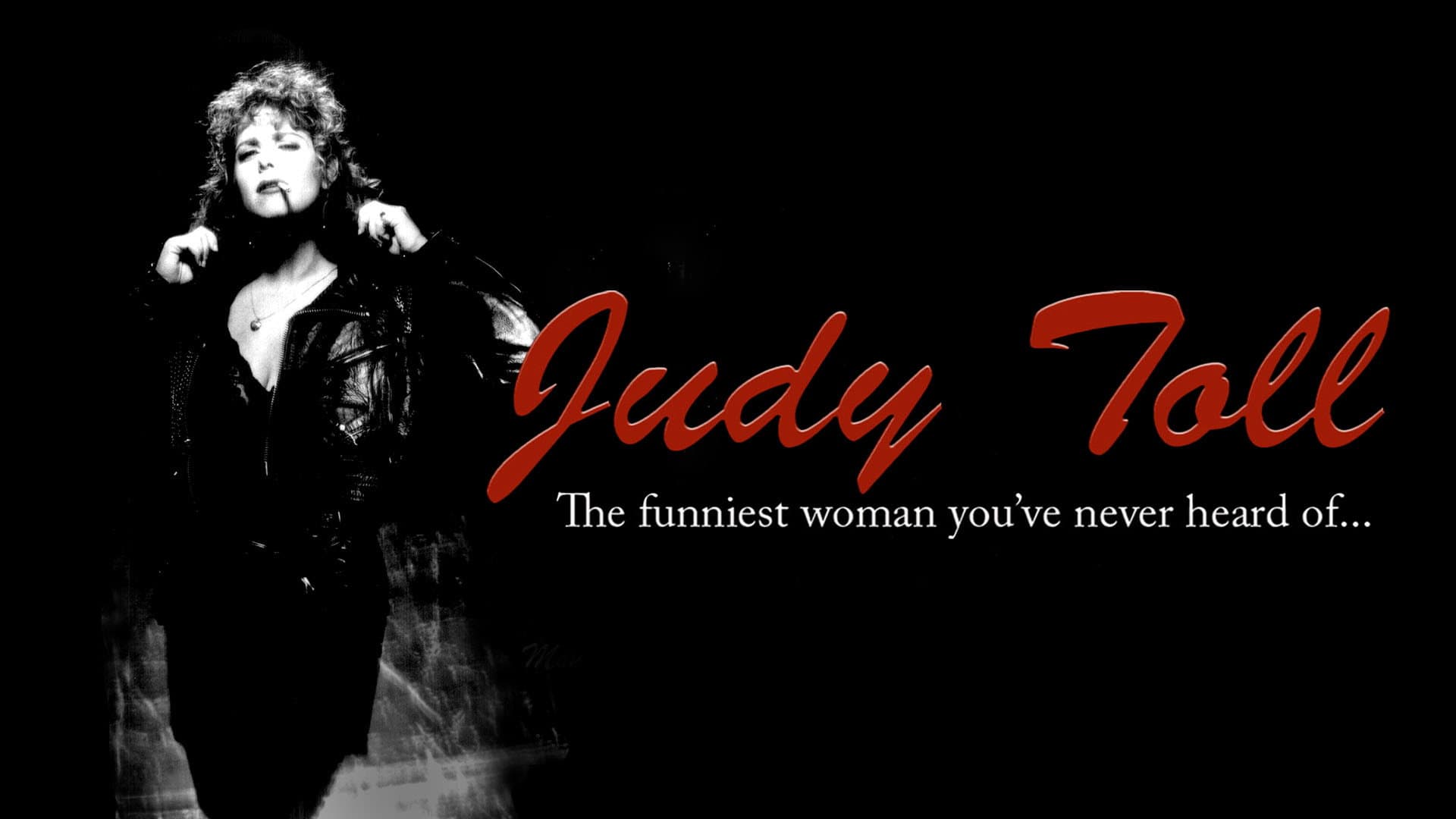 Judy Toll: The Funniest Woman You've Never Heard Of Backdrop