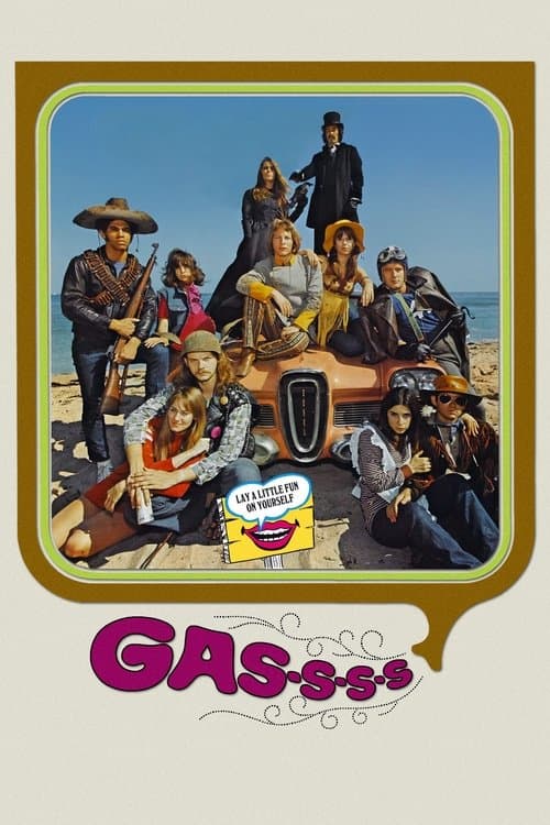 Gas! -Or- It Became Necessary to Destroy the World in Order to Save It. Poster
