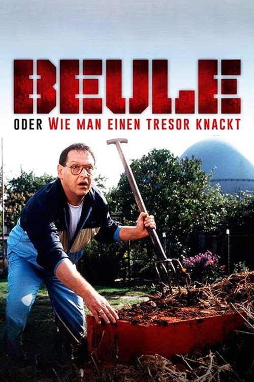 Beule oder Wie man einen Tresor knackt Poster