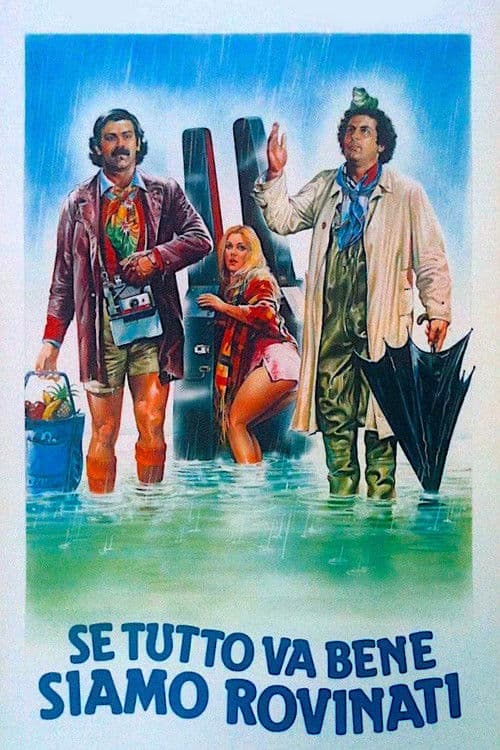 If All Goes Well We Are Ruined