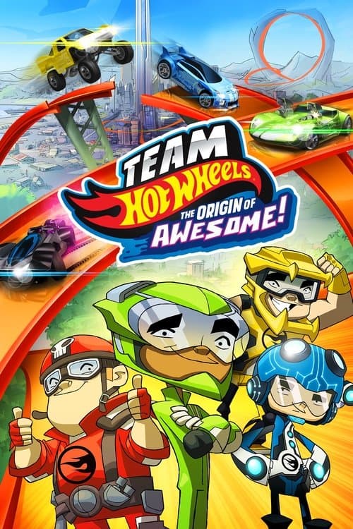 Team Hot Wheels: The Origin of Awesome! Poster
